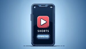 Read more about the article The Ultimate Guide to YouTube Video Download Shorts